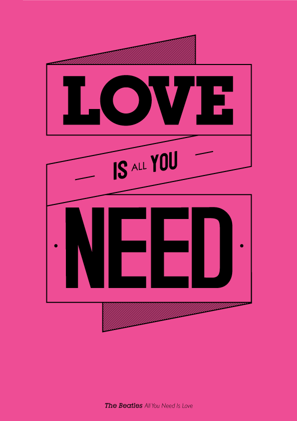 Love is all you need…
